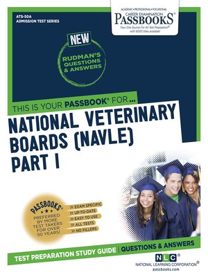 cover image of NATIONAL VETERINARY BOARDS (NBE) (NVB) PART I--Anatomy, Physiology, Pathology